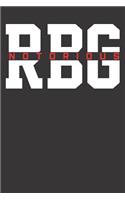 Notebook: Notorious RBG Ruth Bader Ginsburg Gift Dot Grid Dotted 6x9 120 Pages