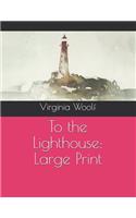 To the Lighthouse