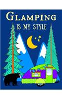 Glamping Is My Style