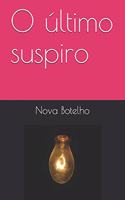 O Último Suspiro