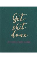 Get Shit Done 2019-2020 Student Planner