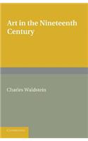 Art in the Nineteenth Century