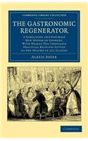 The Gastronomic Regenerator