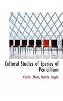 Cultural Studies of Species of Penicillium