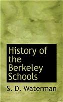 History of the Berkeley Schools