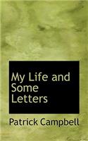 My Life and Some Letters