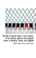 The Life of Thomas Paine