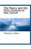 Papcy and the First Councils of the Church