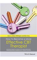 How to Become a More Effective CBT Therapist