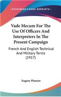 Vade Mecum for the Use of Officers and Interpreters in the Present Campaign