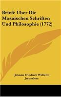 Briefe Uber Die Mosaischen Schriften Und Philosophie (1772)