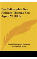 Philosophie Des Heiligen Thomas Von Aquin V1 (1885)