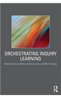 Orchestrating Inquiry Learning