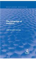 Routledge Revivals: The Violence of Language (1990)