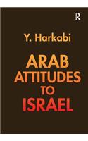 Arab Attitudes to Israel