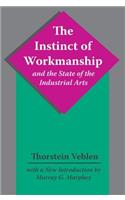 Instinct of Workmanship and the State of the Industrial Arts