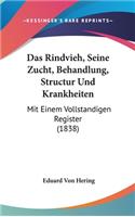 Rindvieh, Seine Zucht, Behandlung, Structur Und Krankheiten