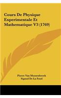 Cours de Physique Experimentale Et Mathematique V3 (1769)