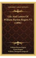 Life And Letters Of William Barton Rogers V2 (1896)