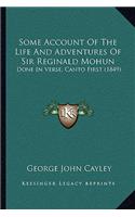 Some Account of the Life and Adventures of Sir Reginald Mohun