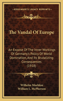 The Vandal Of Europe