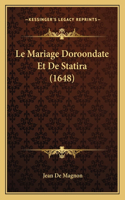 Le Mariage Doroondate Et De Statira (1648)