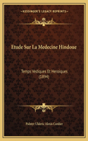 Etude Sur La Medecine Hindoue