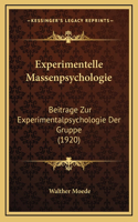 Experimentelle Massenpsychologie