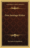 Don Santiago Kirker