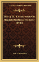 Bidrag Till Kannedomen Om Magnetostriktionsfenomenet (1907)