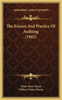 The Science And Practice Of Auditing (1903)