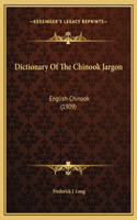 Dictionary Of The Chinook Jargon