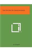 The Nature of Consciousness