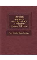 Through Angola, a Coming Colony