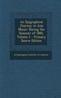 An Epigraphical Journey in Asia Minor
