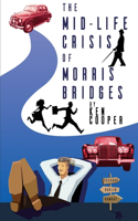The Mid-Life Crisis of Morris Bridges