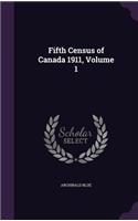 Fifth Census of Canada 1911, Volume 1