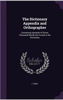 The Dictionary Appendix and Orthographer