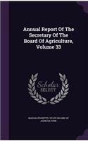 Annual Report of the Secretary of the Board of Agriculture, Volume 33
