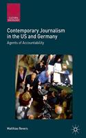 Contemporary Journalism in the US and Germany