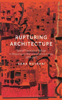 Rupturing Architecture