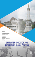 Character Education for 21st Century Global Citizens