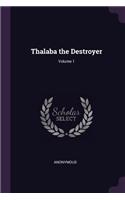 Thalaba the Destroyer; Volume 1