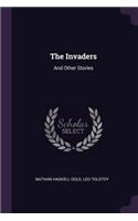 The Invaders: And Other Stories
