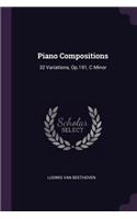 Piano Compositions: 32 Variations, Op.191, C Minor