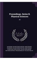 Proceedings. Series B. Physical Sciences: 26