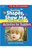 Sorting Shapes, Show Me, & Many Other Activities for Toddlers