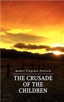 The Crusade of the Children: (English)