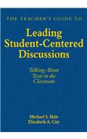 Teacher's Guide to Leading Student-Centered Discussions