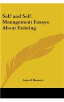 Self and Self Management Essays About Existing